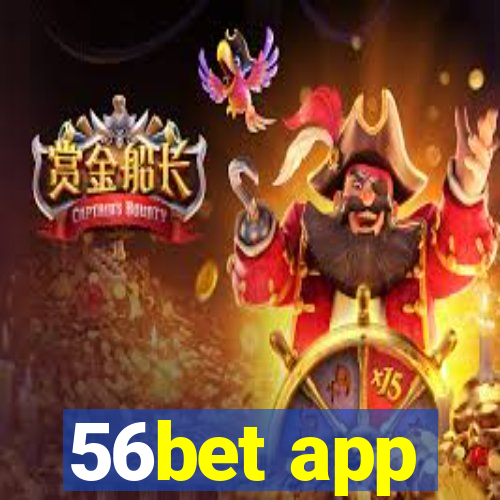 56bet app